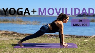 YOGA y MOVILIDAD 20 MINUTOS [upl. by Fay]