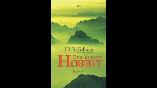 Tolkien Der kleine Hobbit  Vortext und Kapitel 1  Eine unvorhergesehene Gesellschaft [upl. by Rankin]