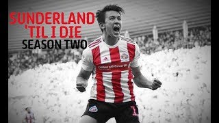 Sunderland Til I Die Season Two  Netflix Original  Trailer [upl. by Pennie906]