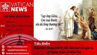 Radio thứ Năm 30052024  Vatican News Tiếng Việt [upl. by Leban]