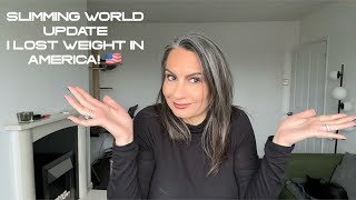 Slimming World Update  I LOST weight in the USA [upl. by Grizelda984]