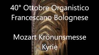 Mozart Krönungsmesse  Kyrie  Coro e Orchestra Fabio da Bologna dir Alessandra Mazzanti [upl. by Travax]