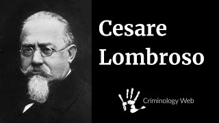 Cesare Lombroso Theory of Crime Criminal Man and Atavism [upl. by Hembree]