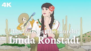 Linda Ronstadt  Los Laureles The Laurels Visualizer in 4K [upl. by Deni]