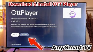 How to Install OTTPlayer on Smart TV [upl. by Uohk]