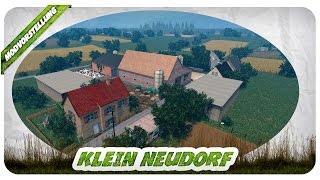 NEUE ALTE LS 13 MAP Klein Neudorf Mod für Landwirtschafts Simulator 15 [upl. by Anerak]