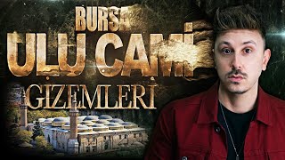 YOK ARTIK BURSA ULU CAMİ ve ŞAŞIRTAN GİZEMLERİ [upl. by Couq]