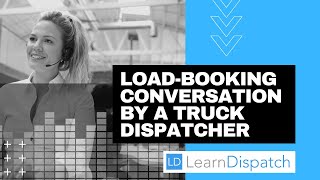 Truck Dispatcher  Load Booking Conversation Example [upl. by Imoyn]