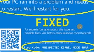 Your PC ran into problem and needs to restart Stop code UNEXPECTED KERNEL MODE TRAP [upl. by Brion]