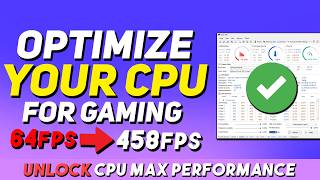 How To OPTIMIZE Your CPUProcessor For Gaming amp Performance in 2024  BOOST FPS amp FIX Stutters ✅ [upl. by Tien]