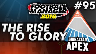 The Rise To Glory  Episode 95 Massive Rematches  Football Manager 2016 [upl. by Einhoj]