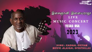 Kadhal Oviyam Song Ilaiyaraj Music Concert  Raaja Live In Dallas 2023  Radha  Tamil Song [upl. by Ponce]