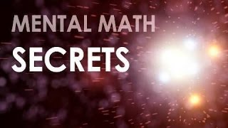 08  Mental Math Secrets  Rapidly Multiply Numbers Ending in 5 [upl. by Srevart]