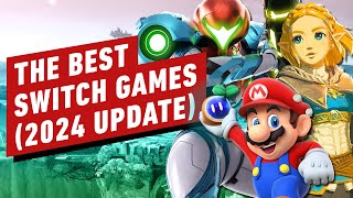 The Best Nintendo Switch Games 2024 Update [upl. by Roede]