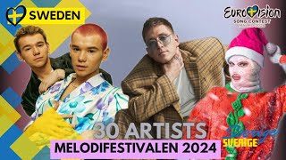 🇸🇪 Melodifestivalen 2024 Sweden 🇸🇪 All Artists  Sweden Eurovision 2024 [upl. by Ivett]