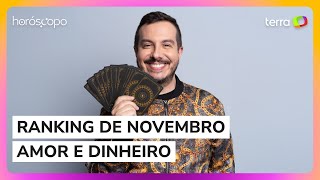 Amor e dinheiro em novembro veja se mês será generoso com seu signo [upl. by Nospmoht]