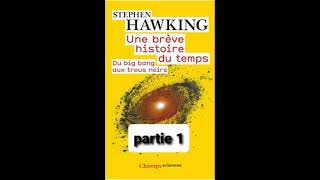 Une brève histoire du temps  Stephen Hawking  lecture [upl. by Shiekh758]