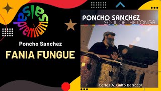 🔥FANIA FUNGUE Co Co por PONCHO SANCHEZ  Salsa Premium [upl. by Aitram]