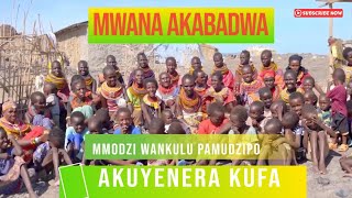 AKABADWA MWANA PAMUDZIPO NDIYE KUTI MMODZI WANKULU AKUYENERA KUFA [upl. by Zetnwahs778]