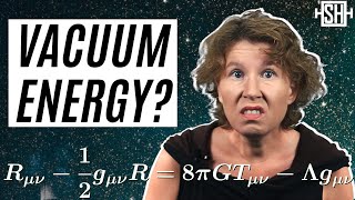 Physicist Despairs over Vacuum Energy [upl. by Fritzsche]