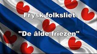 Frysk Folksliet [upl. by Oruasi]