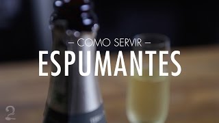 Como Servir Espumante Champanhe Frizantes e Cidras l Dicas amp Técnicas [upl. by Hershel952]