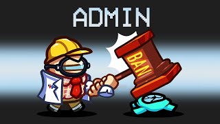 ADMIN IMPOSTER Mod in Among Us [upl. by Kovar]