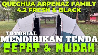 Quechua Arpenaz Family 42 Setup  Tutorial Mendirikan Tenda Quechua Arpenaz 42 Fresh amp Black [upl. by Terza]