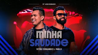 MINHA SAUDADE  Vitor Fernandes e PabloOficial DVD VF Apaixonado [upl. by Rosalie853]