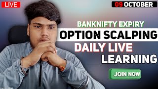 LIVE NIFTY 50 amp BANKNIFTY OPTION SCALPING 09 OCTOBER [upl. by Mccarty]