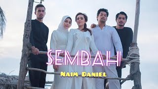 OST PEREMPUAN TANPA DOSA  SEMBAH  NAIM DANIEL  LIRIK [upl. by Navinod]