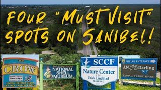 Four quotMust Visitquot Spots on Sanibel Island Florida [upl. by Leirum950]