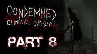 Condemned Criminal Origins  Part 8  STRUTTING THROUGH [upl. by Enorej]