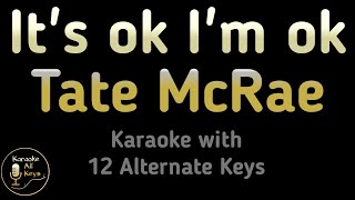 Tate McRae  It’s ok I’m ok Karaoke Instrumental Lower Higher Male amp Original Key [upl. by Rochus]