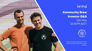 Kommunity Brew Investor QampA [upl. by Nylecaj]