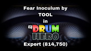 Fear Inoculum by TOOL in VRChat Drum Hero Expert 814750 [upl. by Rehposirhc]