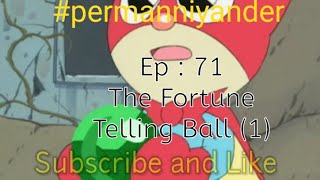 Mighty Cat Masked Niyander  Ep71The Fortune Telling Ball part 1 Niyander gets a Shiny Green ball [upl. by Yespmed]