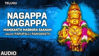 Nagappa Nagappa  Parupalli Ranganath  Ayyappa Swamy Songs  Telugu Devotional Songs [upl. by Latsyek]