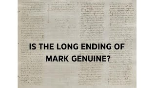 Critical Text Advocates And Long Ending of Mark [upl. by Odracer]