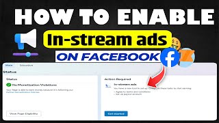 How to Enable quotInStream Adsquot on Facebook 2024  Unlock InStream Ads Monetization Tools NEW [upl. by Powder944]