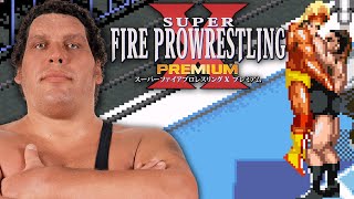 ANDRE THE GIANT TRIPLE CROWN PLAYTHROUGH  Super Fire Pro Wrestling X Premium [upl. by Pederson519]