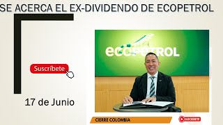 SE ACERCA EL EX DIVIDENDO DE ECOPETROL HOY TE ENSEÑAMOS QUE ES UN PERIODO EX DIVIDENDO [upl. by Leksehcey545]