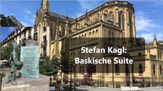 Stefan Kagl Baskische SuiteSuite vascaEuskal Suite [upl. by Ennairod]