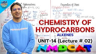 NMDCAT  Chemistry of Hydrocarbons  Unit 14  Lecture No2  ProfWajid Ali Kamboh  WAK Entry Test [upl. by Neggem]