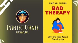 Bad Therapy by Abigail Shrier [upl. by Reitrac]