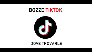 DOVE SONO BOZZE TIKTOK  Guida [upl. by Trust]