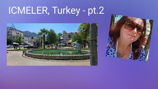 Icmeler Turkey  pt2 [upl. by Adriel399]