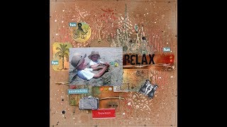 Relax  a misted and stenciled layout start to finish video [upl. by Anilahs723]