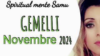 GEMELLI ♊ Novembre 2024🔮Tarocchi 🔮 [upl. by Emlynn965]