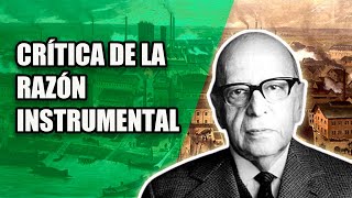 Horkheimer Crítica de la Razón Instrumental [upl. by Dominic]